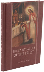 The Spiritual Life of the Priest